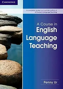 Course in English Language Teaching, A