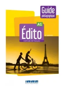 Edito A1 2e Edition Guide pédagogique