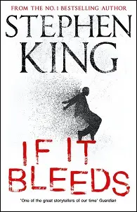 King S. If It Bleeds [Hardcover]