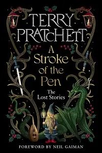 A Stroke of the Pen: The Lost Stories [Hardcover]