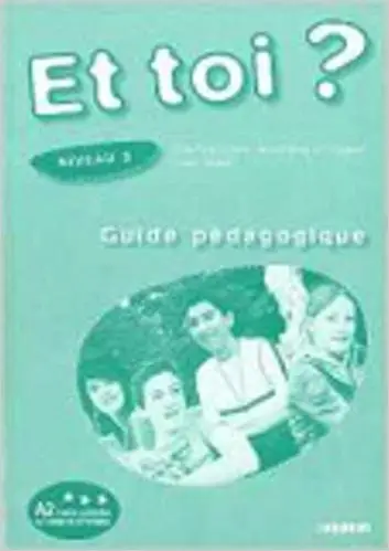 Et Toi? 3 Guide Pedagogique