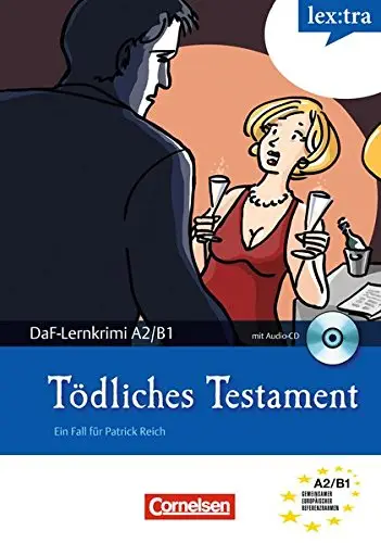 DaF-Krimis: A2/B1 Todliches Testament mit Audio CD