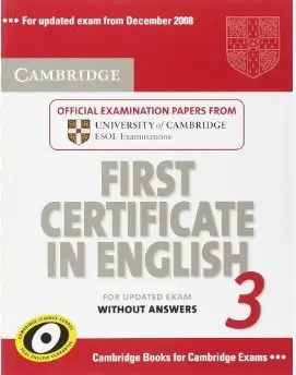 Cambridge FCE 3 Student's Book without answers for...