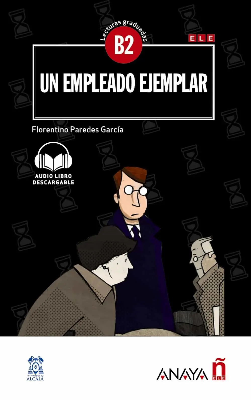 Lecturas Graduadas B2: Un empleado ejemplar + audio...