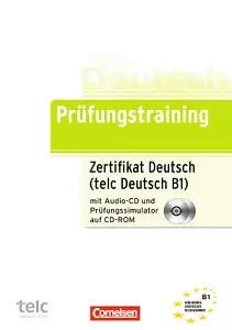 Prufungstraining Zertifikat Deutsch B1 mit CD und CD-ROM...