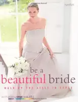 Be a Beautiful Bride [Paperback] - 1