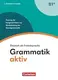 Grammatik: Grammatik aktiv B1+  Übungsbuch (2.aktual.Ausgabe) - 1
