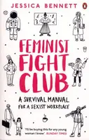 Feminist Fight Club: A Survival Manual For a Sexist Workplace - 1