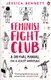 Feminist Fight Club: A Survival Manual For a Sexist Workplace - 1