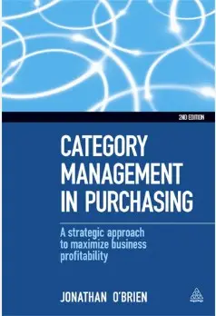 Category Management in Purchasing 2nd Edition
