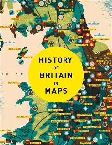 History of Britain in Maps [Hardcover]