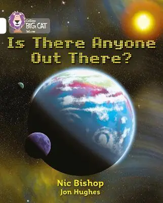 Big Cat 10 Is There Anyone Out There? Workbook
