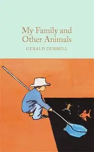 Macmillan Collector's Library: My Family and Other...