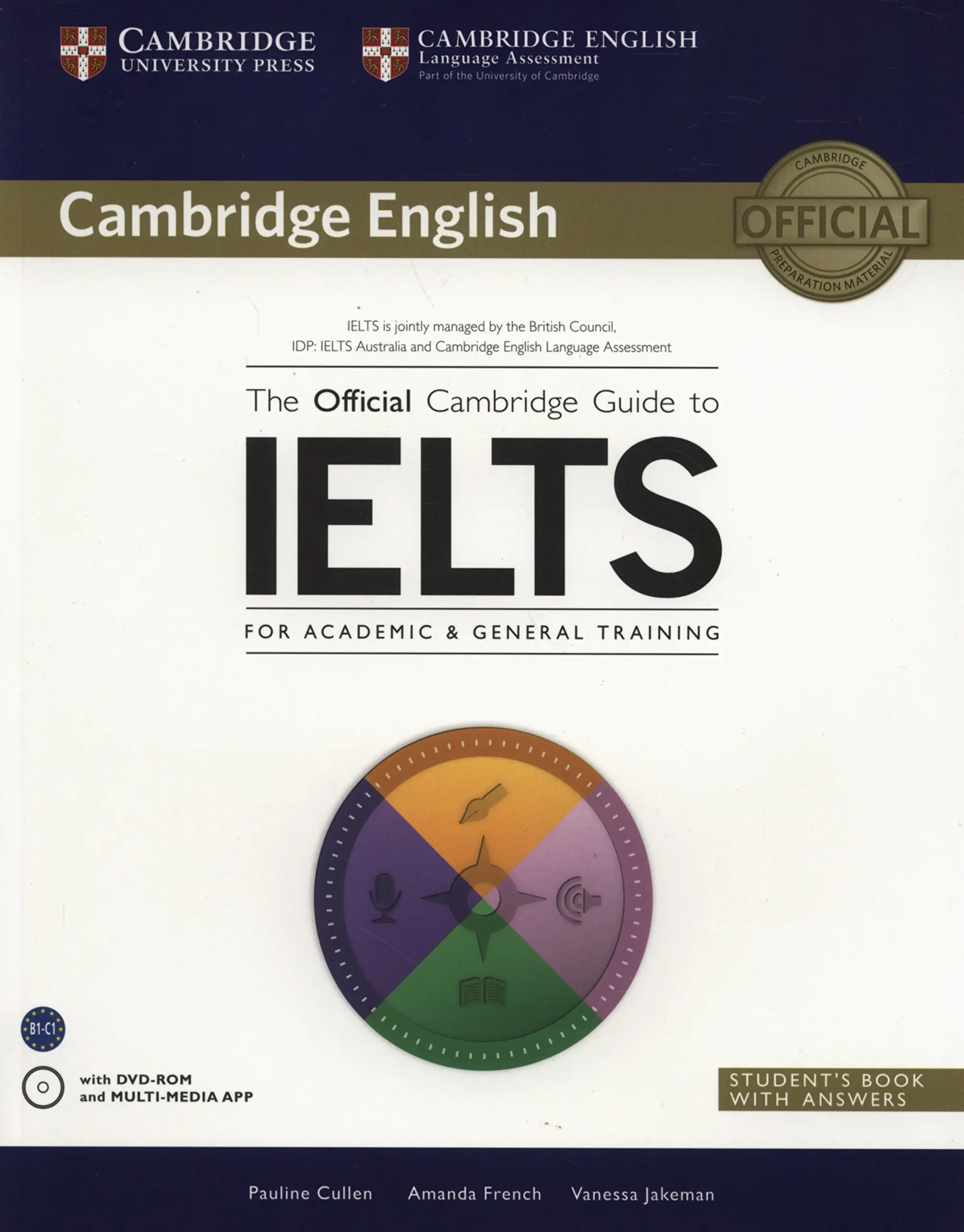 The Official Cambridge Guide to IELTS Student's Book...