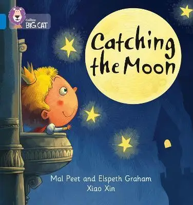Big Cat Phonics 4 Catching the Moon