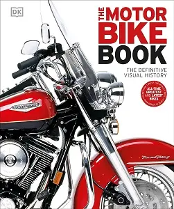 The Definitive Visual History: Motorbike Book
