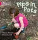 Big Cat Phonics 1B Pips in Pots. - 1