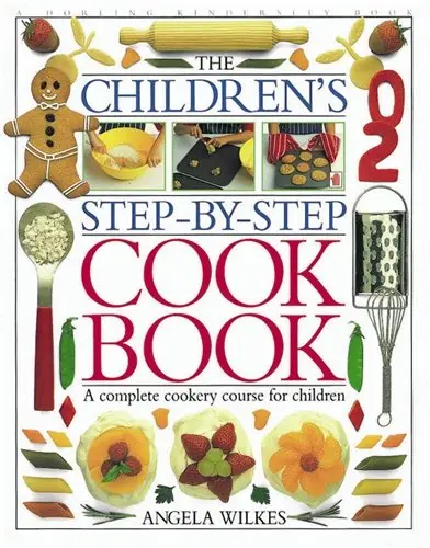 The Children's Step-By-Step. Cook Book
