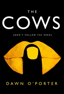 The Cows [Hardcover]