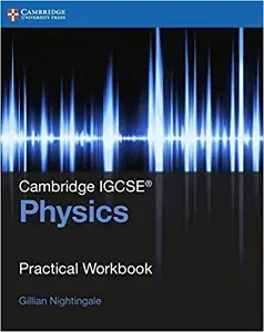 Cambridge IGCSE Physics Practical Workbook