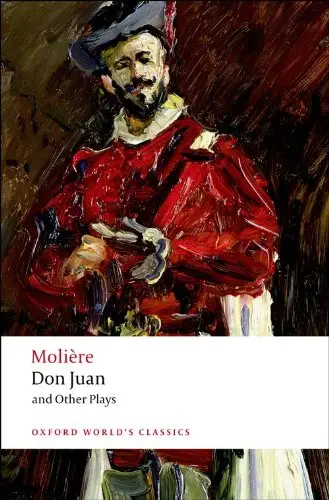 Molierer Don Juan: and Other Plays