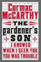 The Gardener's Son: A Screenplay
