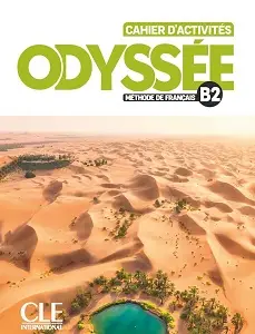 Odyssée B2 Cahier d'activités + Audio en ligne