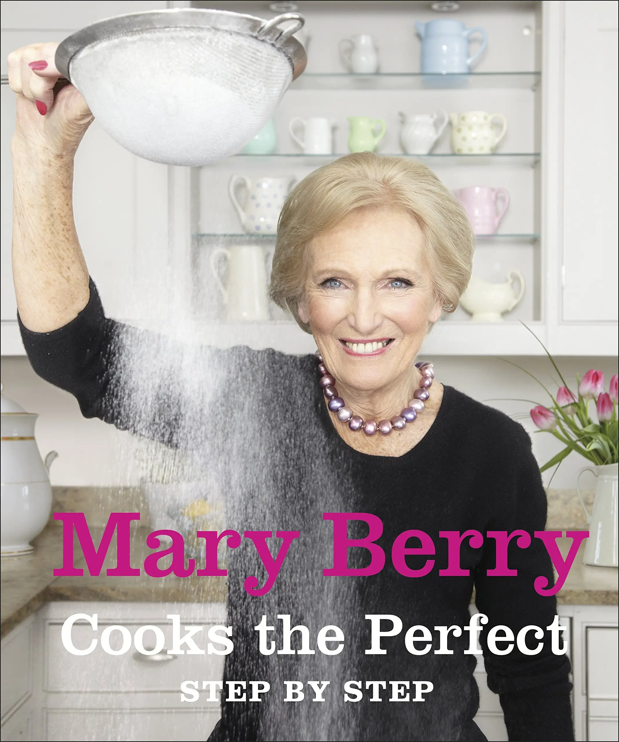 Mary Berry Cooks the Perfect