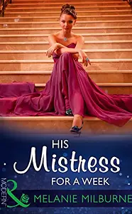 Modern: His Mistress for a Week