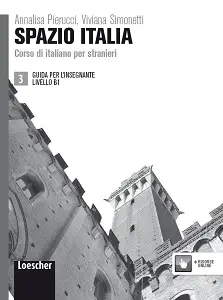 Spazio Italia 3 (B1) Guida per l'Insegnante