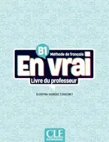 En Vrai B1 Guide pédagogique