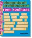 Koolhaas. Elements of Architecture - 1