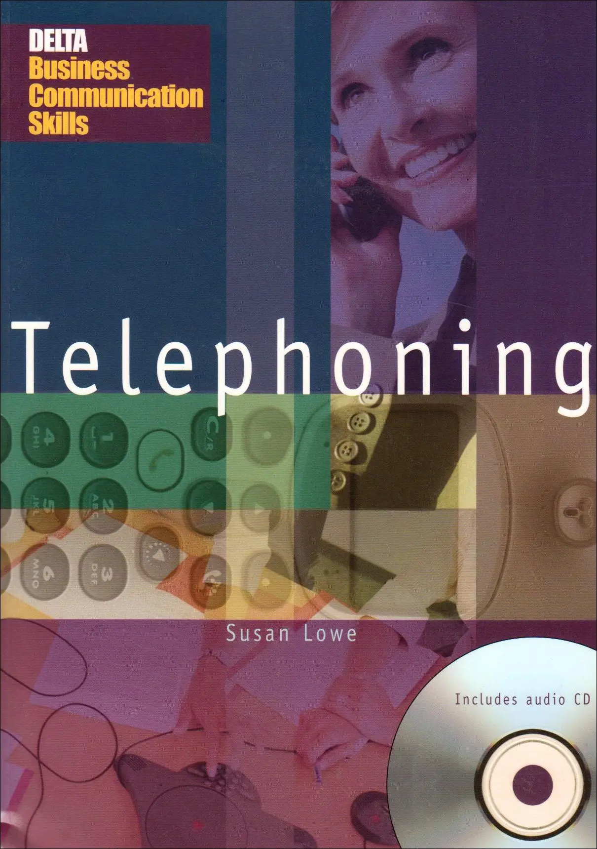 Delta Business Communication Skills: Telephoning Book...