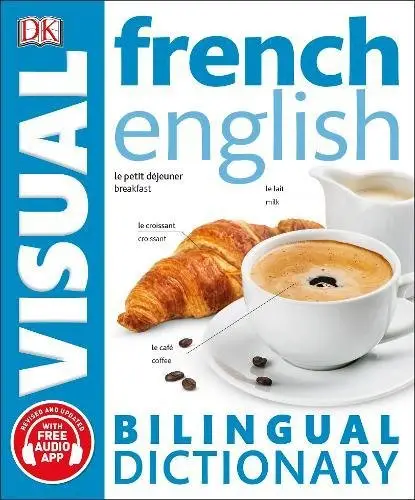 Visual Bilingual Dictionary: French-English with FREE...