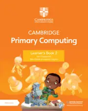 Cambridge Primary Computing 2 Learner's Book with Digital...