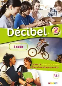Decibel 2 Niveau A2.1 Carte de téléchargement premium...