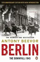 Berlin: The Downfall 1945 - 1