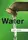 Water (PRS - Polity Resources series) [Paperback] - 1
