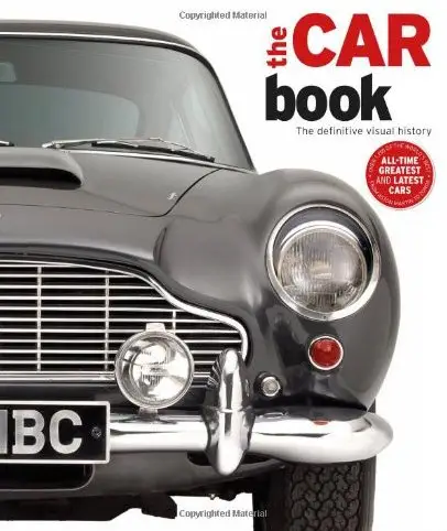 The Definitive Visual History: Car Book,The