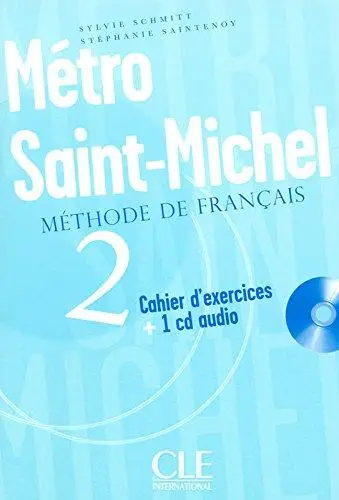 Metro Saint-Michel 2 Cahier d'exercices + CD audio