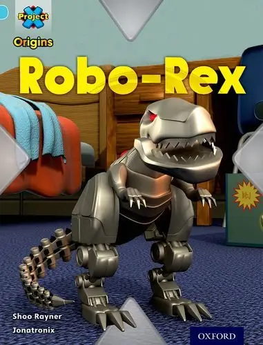 Project X Origins 4 Robo-Rex