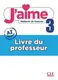 J'aime 3 (A2) Guide pédagogique - 1