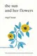 The Sun and Her Flowers - 1