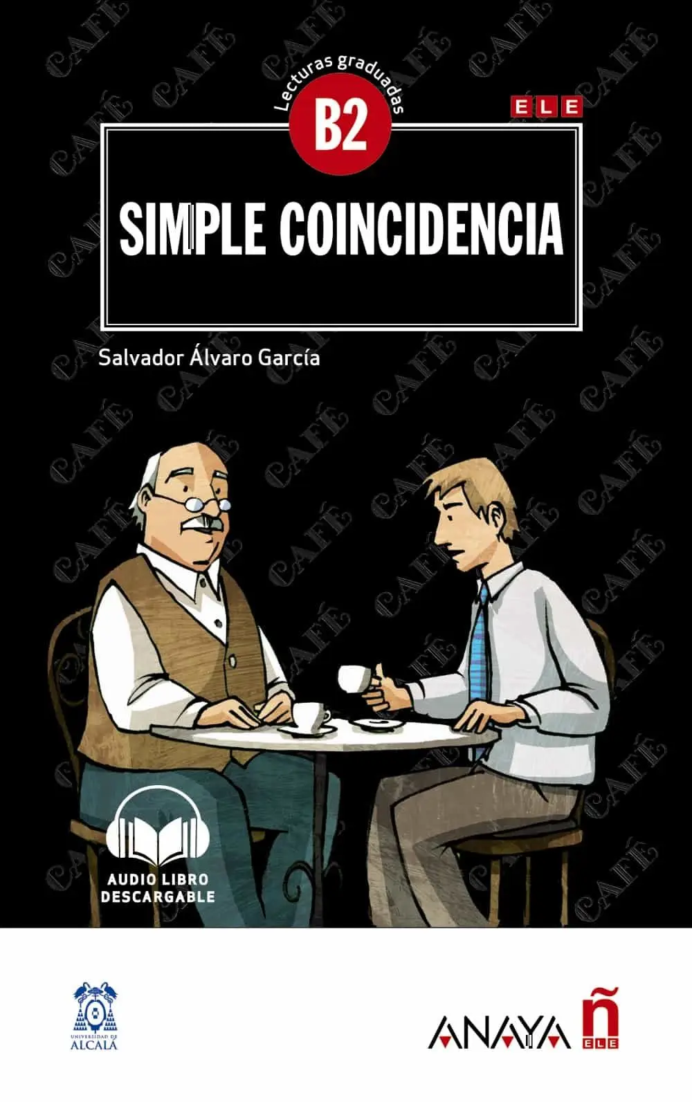 Lecturas Graduadas B2: Simple coincidencia + audio...