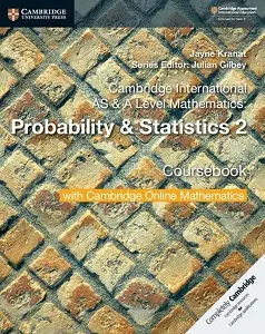 Cambridge International AS & A Level Mathematics Probability...