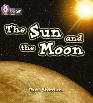 Big Cat Phonics 3 The Sun and the Moon