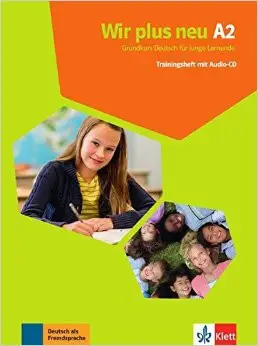 WIR plus neu A2 Trainingsheft mit audio-CD. Зошит для...