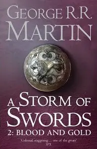 A Song of Ice and Fire Book3: A Storm of Swords: Blood...