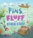 Storytime: Fins, Fluff and Other Stuff - 1