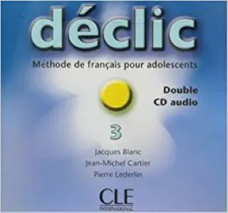 Declic 3 CD audio pour la classe